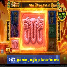 007 game jogo plataforma